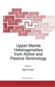 Cover von Upper Mantle Heterogeneities from Active and Passive Seismology