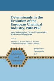 Cover von Determinants in the Evolution of the European Chemical Industry, 1900-1939