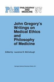Cover von John Gregory's Writings on Medical Ethics and Philosophy of Medicine