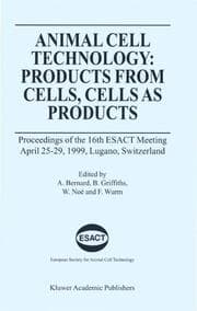 Cover von Animal Cell Technology: Products from Cells, Cells as Products