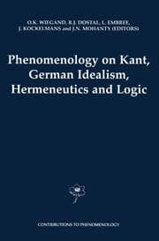 Cover von Phenomenology on Kant, German Idealism, Hermeneutics and Logic