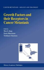 Cover von Growth Factors and their Receptors in Cancer Metastasis