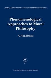 Cover von Phenomenological Approaches to Moral Philosophy
