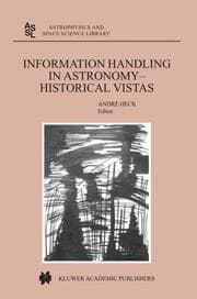 Cover von Information Handling in Astronomy - Historical Vistas
