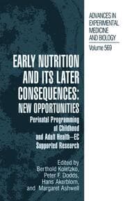 Cover von Early Nutrition and its Later Consequences: New Opportunities