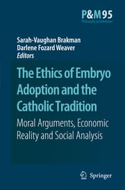 Cover von The Ethics of Embryo Adoption and the Catholic Tradition