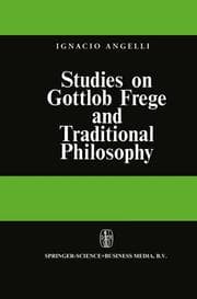 Cover von Studies on Gottlob Frege and Traditional Philosophy