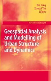 Cover von Geospatial Analysis and Modelling of Urban Structure and Dynamics