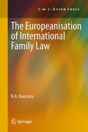 Cover von The Europeanisation of International Family Law