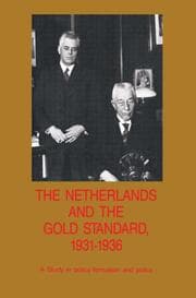 Cover von The Netherlands and the Gold Standard, 1931-1936