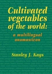 Cover von Cultivated vegetables of the world: a multilingual onomasticon