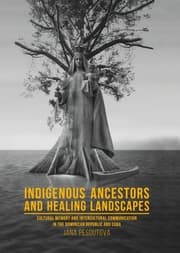 Cover von Indigenous Ancestors and Healing Landscapes