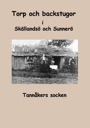 Cover von Torp och backstugor i Skällandsö och Sunnerö