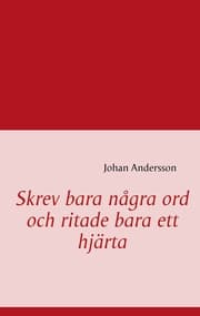Cover von Skrev bara några ord och ritade bara ett hjärta
