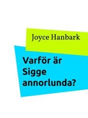 Cover von Varför är Sigge annorlunda?