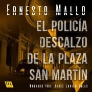 Cover von El policía descalzo de la Plaza San Martín