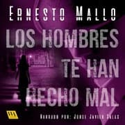 Cover von Los hombres te han hecho mal