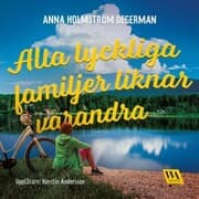 Cover von Alla lyckliga familjer liknar varandra