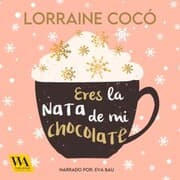 Cover von Eres la nata de mi chocolate