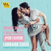 Cover von Menos dulce y más picante,¡por favor!