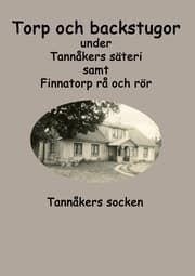 Cover von Torp och backstugor under Tannåkers säteri