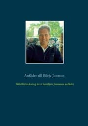 Cover von Släktförteckning över familjen Jonssons anfäder