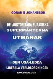 Cover von De Auktoritära Eurasiska Supermakterna utmanar den USA-ledda Liberala Världsordningen