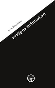 Cover von avväpna människan