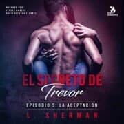 Cover von El secreto de Trevor, Episodio 5: La aceptación
