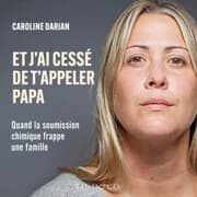Cover von Et j'ai cessé de t'appeler papa
