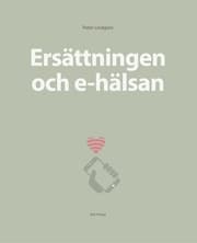 Cover von Ersättningen och e-hälsan