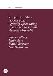 Cover von Konjunkturrådets rapport 2022: Offentlig upphandling - i gränslandet mellan ekonomi och juridik