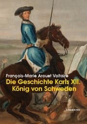 Cover von Die Geschichte Karls XII., König von Schweden