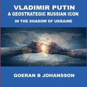 Cover von Vladimir Putin A Geostrategic Russian Icon In the Shadow of Ukraine