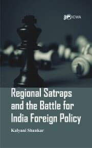 Cover von Regional Satraps and the Battle for India Foreign Policy