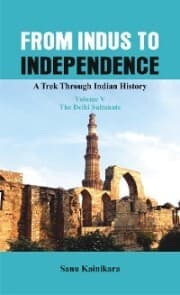 Cover von From Indus to Independence - A Trek Through Indian History
