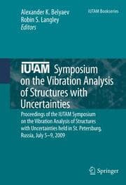 Cover von IUTAM Symposium on the Vibration Analysis of Structures with Uncertainties