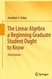 Cover von The Linear Algebra a Beginning Graduate Student Ought to Know