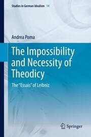 Cover von The Impossibility and Necessity of Theodicy: the Essais of Leibniz