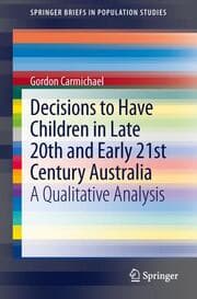 Cover von Decisions to Have Children in Late 20th and Early 21st Century Australia