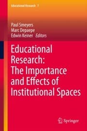 Cover von Educational Research: The Importance and Effects of Institutional Spaces