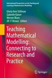 Cover von Teaching Mathematical Modelling: Connecting to Research and Practice