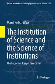 Cover von The Institution of Science and the Science of Institutions