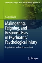 Cover von Malingering, Feigning, and Response Bias in Psychiatric/ Psychological Injury