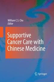 Cover von Supportive Cancer Care with Chinese Medicine