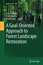 Cover von A Goal-Oriented Approach to Forest Landscape Restoration