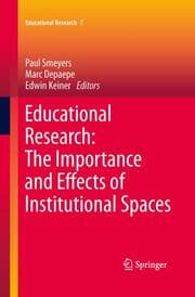 Cover von Educational Research: The Importance and Effects of Institutional Spaces