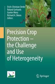 Cover von Precision Crop Protection - the Challenge and Use of Heterogeneity