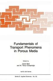 Cover von Fundamentals of Transport Phenomena in Porous Media