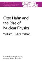 Cover von Otto Hahn and the Rise of Nuclear Physics